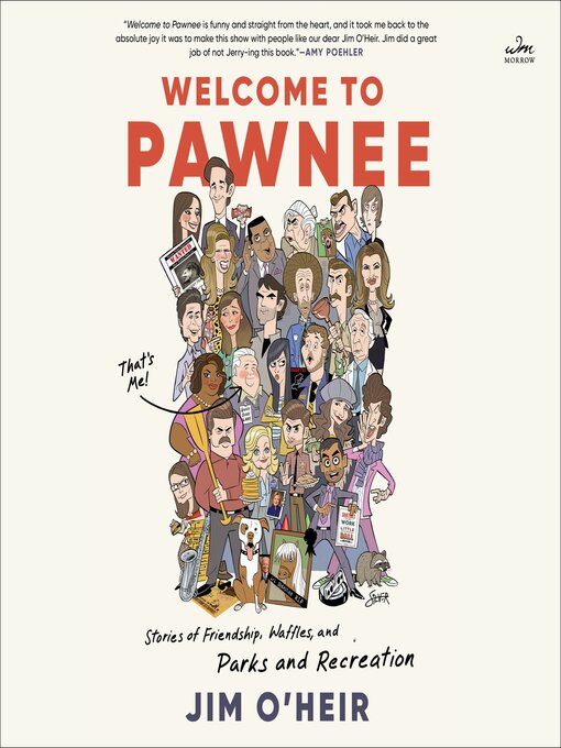 Title details for Welcome to Pawnee by Jim O'Heir - Wait list